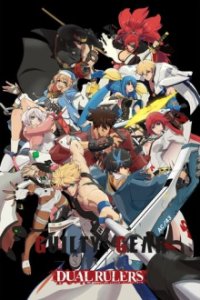 Cover GUILTY GEAR STRIVE: DUAL RULERS, Poster GUILTY GEAR STRIVE: DUAL RULERS