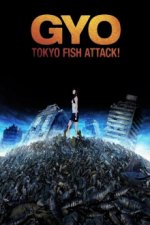 Cover Gyo: Tokyo Fish Attack!, Poster Gyo: Tokyo Fish Attack!
